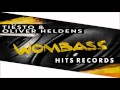 Tiesto & Olive Helden - Wombass (Original Mix)