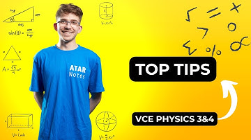 Top Tips | VCE Physics 3&4