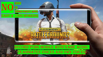 How to Record PUBG mobile (any Android game) with Audio