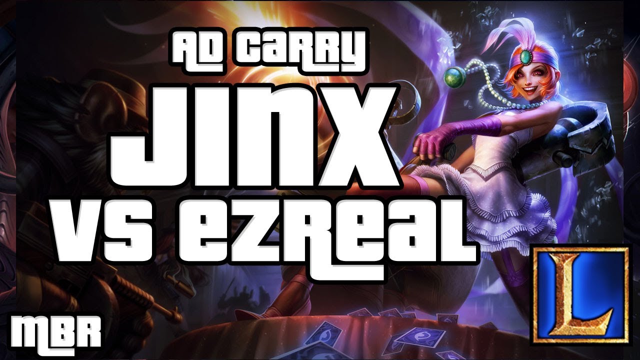 Jinx Vs Ezreal AD Carry Season 4 League Of Legends Gameplay HD jinx-vs-ezreal-ad-carry-season-4-league-of-legends-gameplay-hd