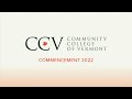 Community College of Vermont - Commencement 2022 June 4, 2022