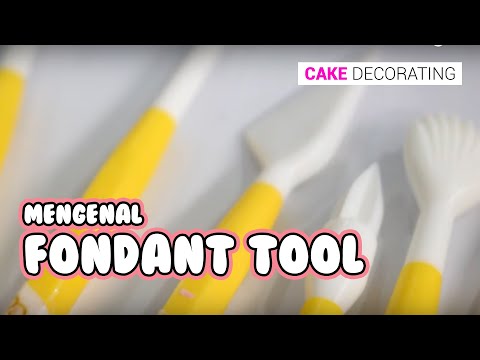 cake-decorating-#14:-mengenal-fondant-tools
