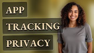 How Does Apple’s App Tracking Transparency Protect Your Privacy?