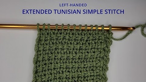 Extended Tunisian Simple Stitch Tutorial Left-handed