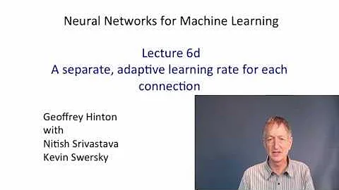 Lecture 6.4 — Adaptive learning rates for each connection — [ Deep Learning | Hinton | UofT ]