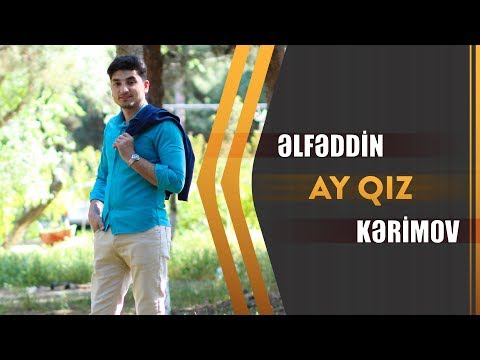 Elfeddin Kerimov - Ayqız | Azeri Music [OFFICIAL]