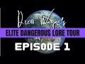 Elite Dangerous Lore Tour - Episode 1 - "So it begins"