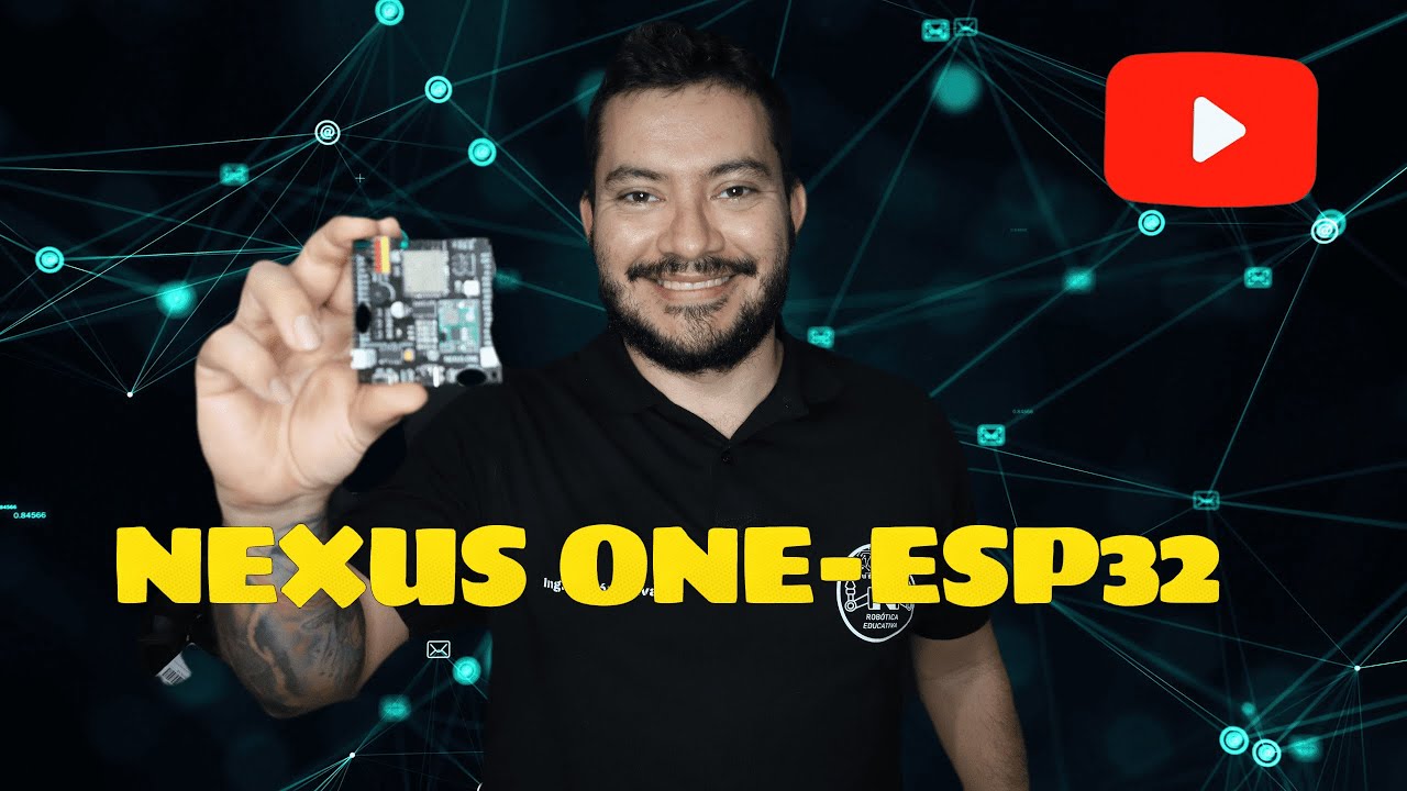 Tarjeta de desarrollo Nexus One- ESP32