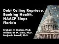 Debt Ceiling Reprieve, Banking Health, NAACP Slaps Florida | Independent Outlook 52