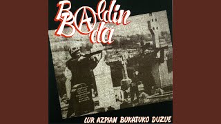 Video thumbnail of "Baldin Bada - Gernika"