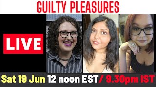 Guilty Pleasures: Yay or Nay w/ Rosie Cockshutt & Katie Reads & Rants