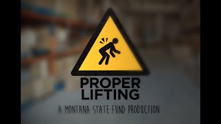 Proper Lifting