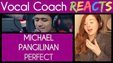 Vocal Coach reacts to Michael Pangilinan singing Perfect (Ed Sheeran)