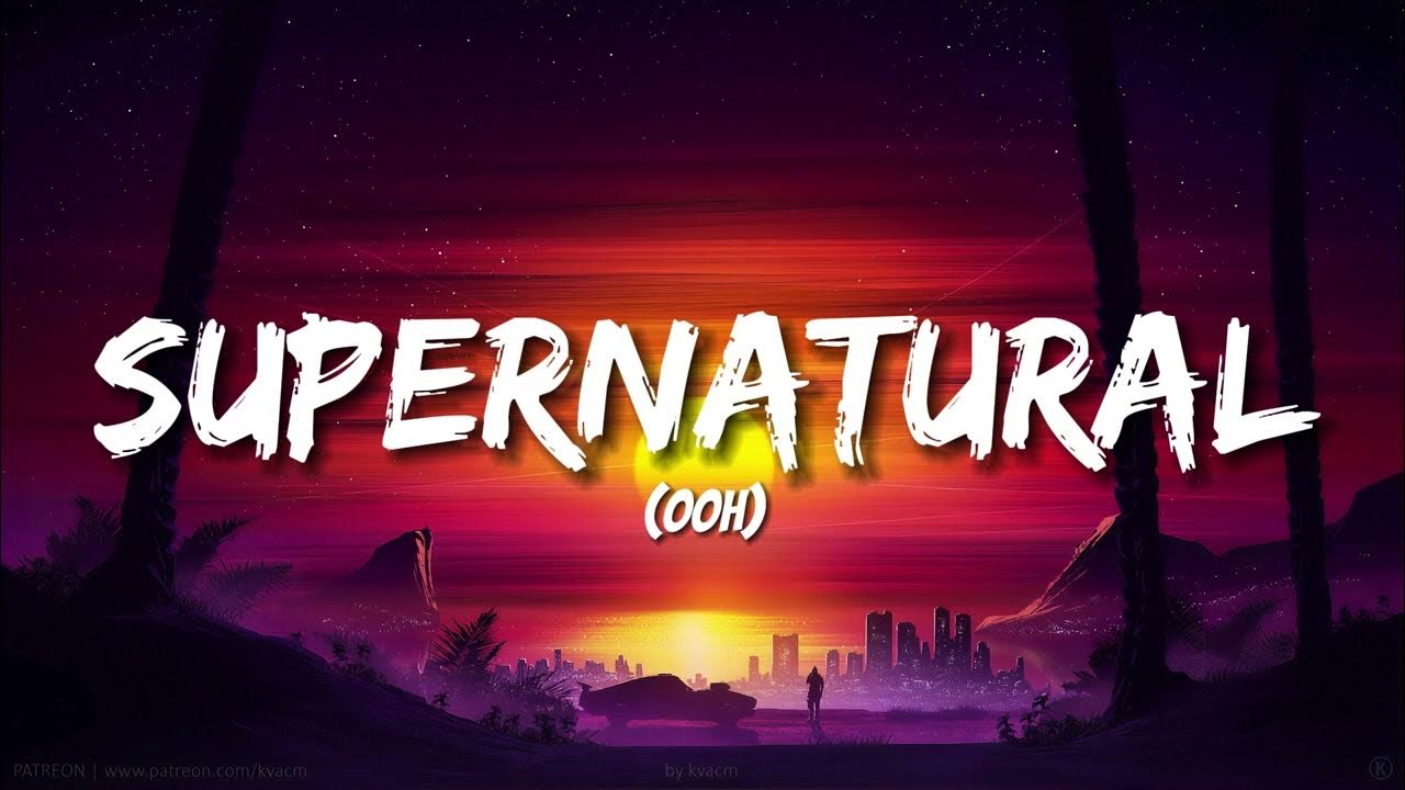Ariana Grande - supernatural (Lyrics) ft. Troye Sivan Ariana Grande - supernatural (Lyrics) ft. Troye Sivan