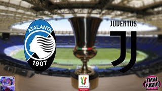 Atalanta-Juventus 0-1 RADIOCRONACA HIGHLIGHTS TMW RADIO | Coppa Italia - Finale