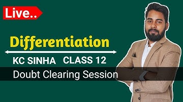 Differentiation Class 12 || KC Sinha Class 12