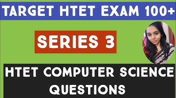 HTET COMPUTER SCIENCE questions SERIES 3 // NS CLASSES