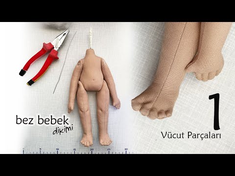 Bez Bebek Kalıbı-Beden Dikimi // Sewing Cloth Doll Body Parts