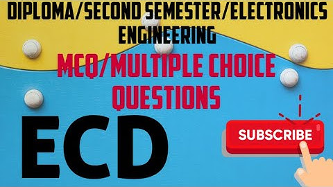 MCQ /electronics engineering/second semester/Diploma/ECD