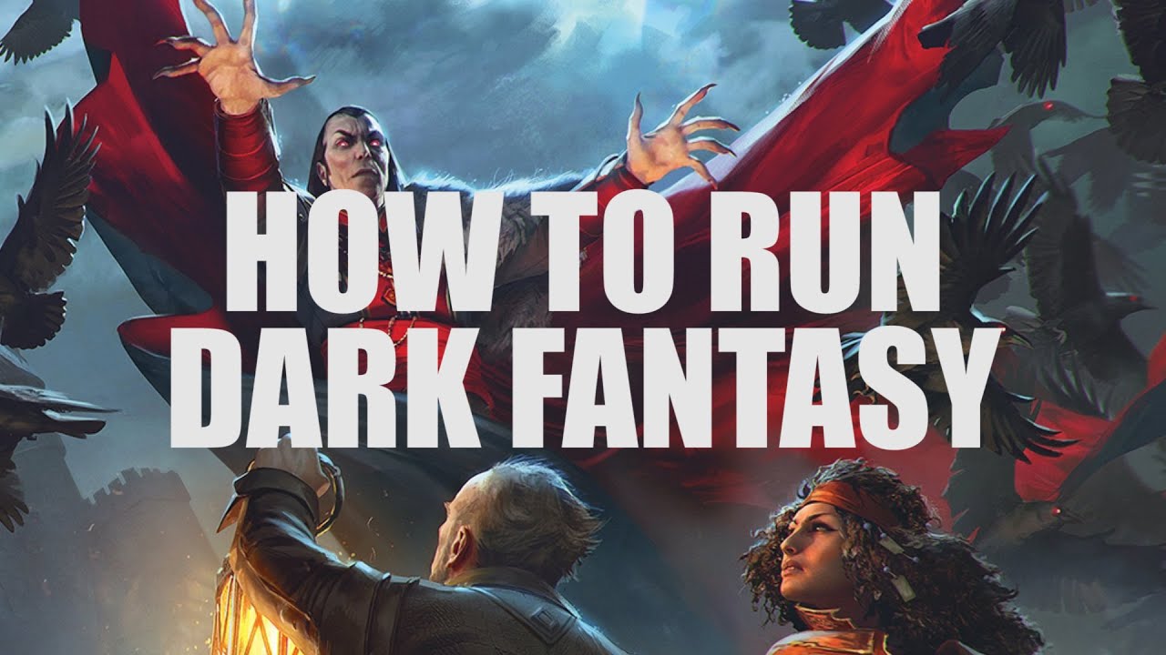 5 Tips for Running Dark Fantasy in D&D