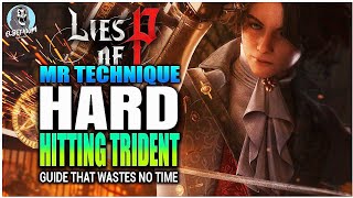 S-TIER Trident Of The Covenant Insane Damage TECHNIQUE BUILD | Lies Of P