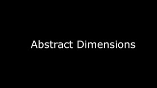 Welcome To Abstract Dimensions