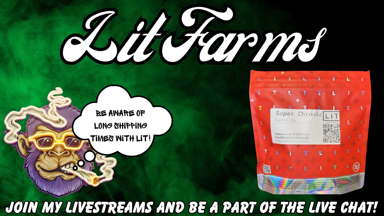 SUPER CHRONIC FROM LIT FARMS! IS IT SMOKIN?