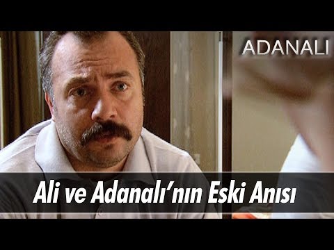 Maraz Ali ve Adanalı'nın eski anısı - Adanalı