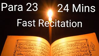 Quran Para 23 Fast Recitation in 23 minutes