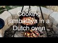 Jambalaya In A Dutch Oven || Campfire Cooking