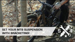 Set Your MTB Suspension With Bracketing