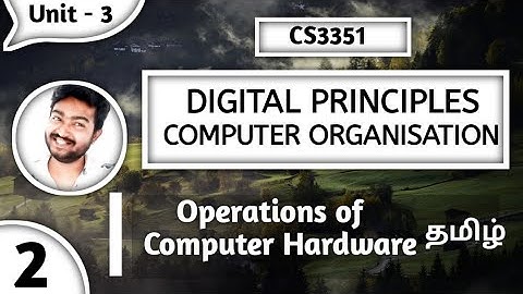 Operations of Computer Hardware in Tamil | CS3351 Digital Principles and Computer Organization Tamil