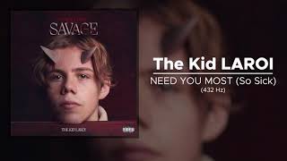 Download Lagu The Kid LAROI - NEED YOU MOST (So Sick) (432 Hz) MP3 Download Lagu The Kid LAROI - NEED YOU MOST (So Sick) (432 Hz) MP3