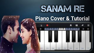 Sanam Re || Sanam Re Piano Cover || Perfect Piano || Mobile Piano