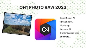 First Look at On1 Photo Raw 2023