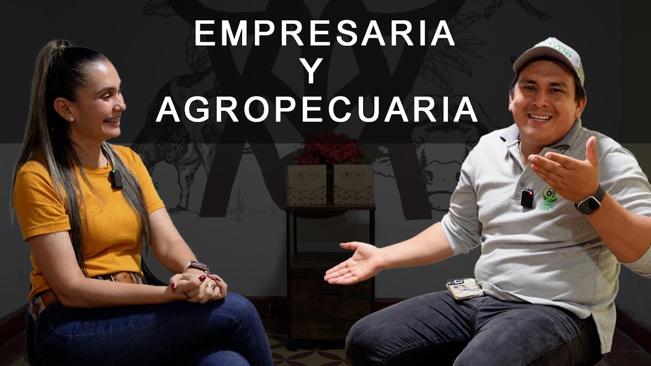 EMPRESARIA Y AGROPECUARIA, ella es Jessica García