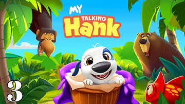 My Talking Hank Gameplay Part 3 (iOS, Android)