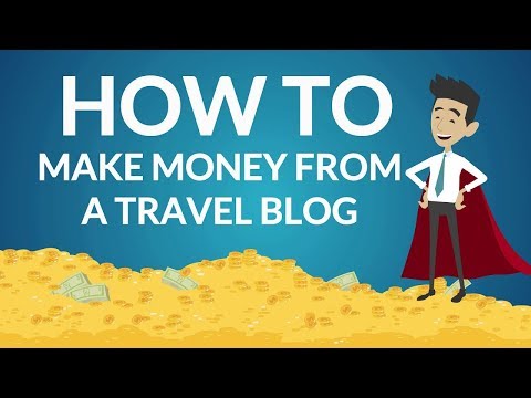 Best ways to make money travel blogging