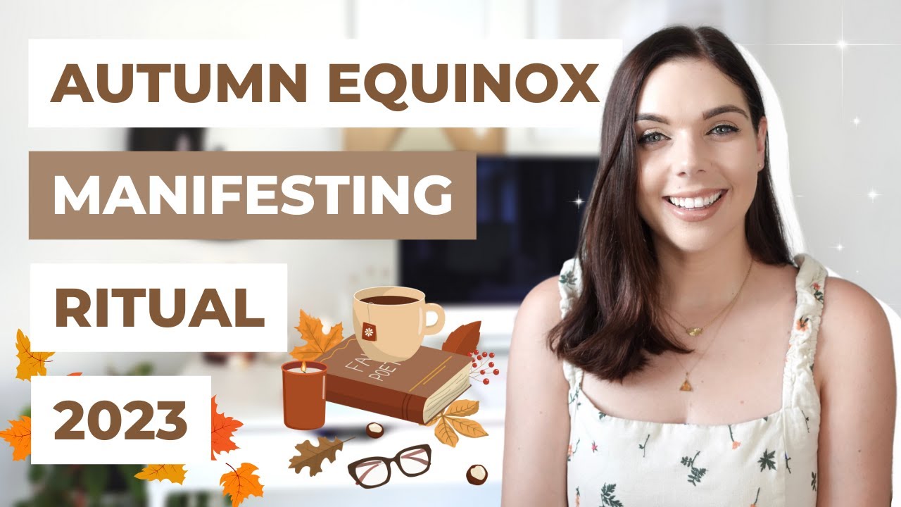 AUTUMN EQUINOX MANIFESTING RITUAL 2023 | Law of Attraction