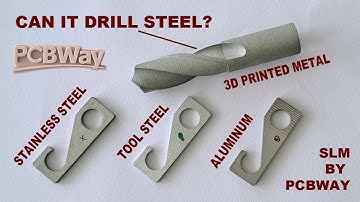 SLM Metal 3D printing by PCBWAY - Stainless steel vs Tool steel vs Aluminum - how strong are they?