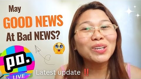 [POPPO LIVE] UPDATED TASK SA POPPO! MAY GOOD NEWS AT BAD NEWS?😱