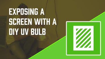 How to Expose a Screen with the DIY UV Exposure Bulb