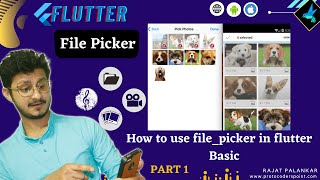 Flutter File Picker Example  - Part 1