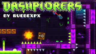 Dashplorers (HARD DEMON) by RuebeXPX (ALL COINS) | Geometry Dash 2.2