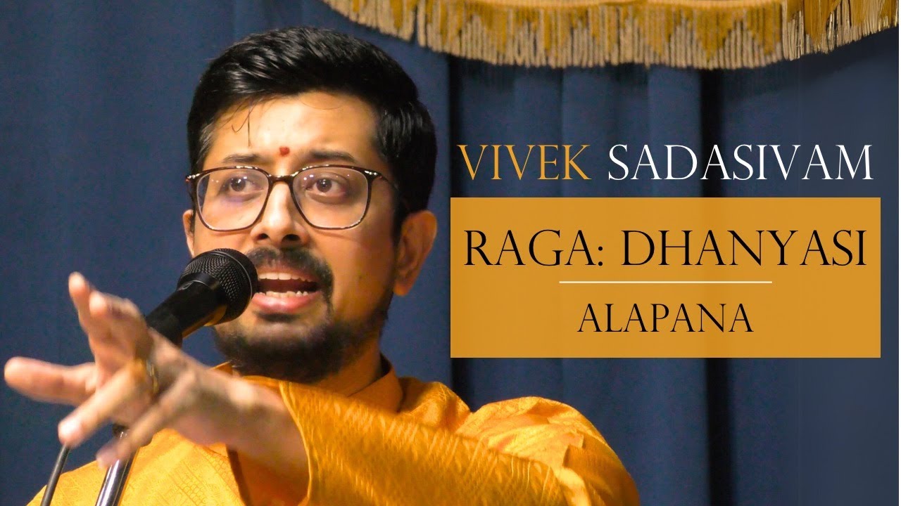 Dhanyasi Raga Alapana | Vivek Sadasivam