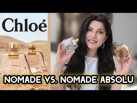 CHLOE NOMADE VS NOMADE ABSOLU - FULL REVIEW & COMPARISON 