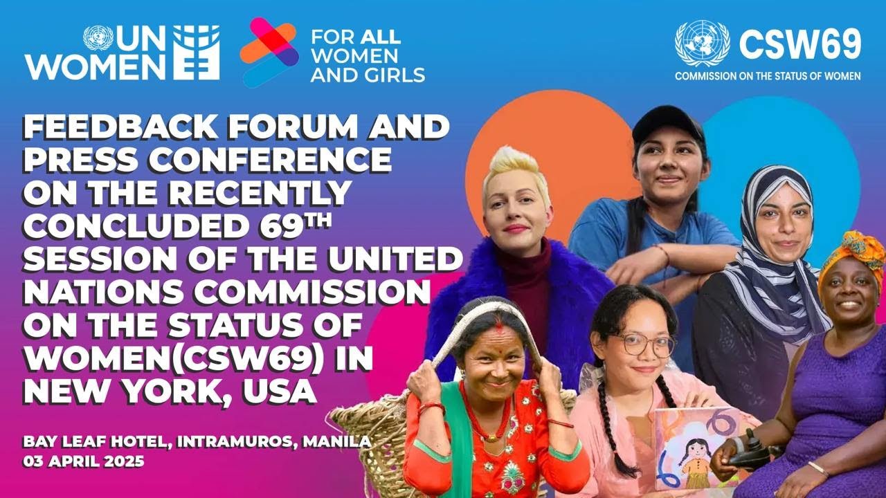 69th Session of the United Nations Commission on the Status of Women ...