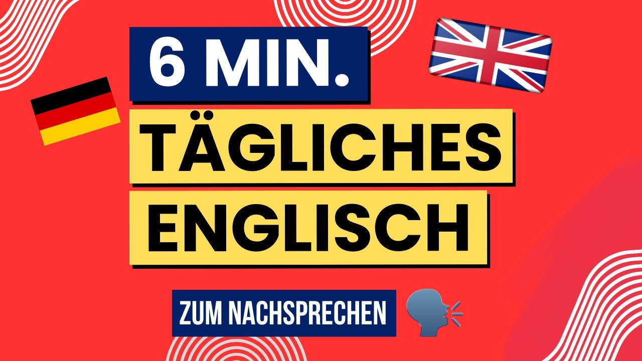 6 Minuten Tägliches Englisch zum Nachsprechen 🗣️🇬🇧 A2 Unit 8