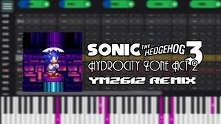 [Commission] Sonic The Hedgehog 3 - Hydrocity Zone Act 2 (YM2612 Remix)