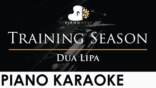 Dua Lipa - Training Season - Piano Karaoke Instrumental Cover with Lyrics
